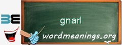 WordMeaning blackboard for gnarl